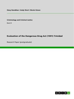 cover image of Evaluation of the Dangerous Drug Act (1991) Trinidad
